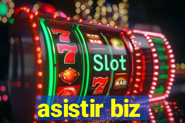 asistir biz